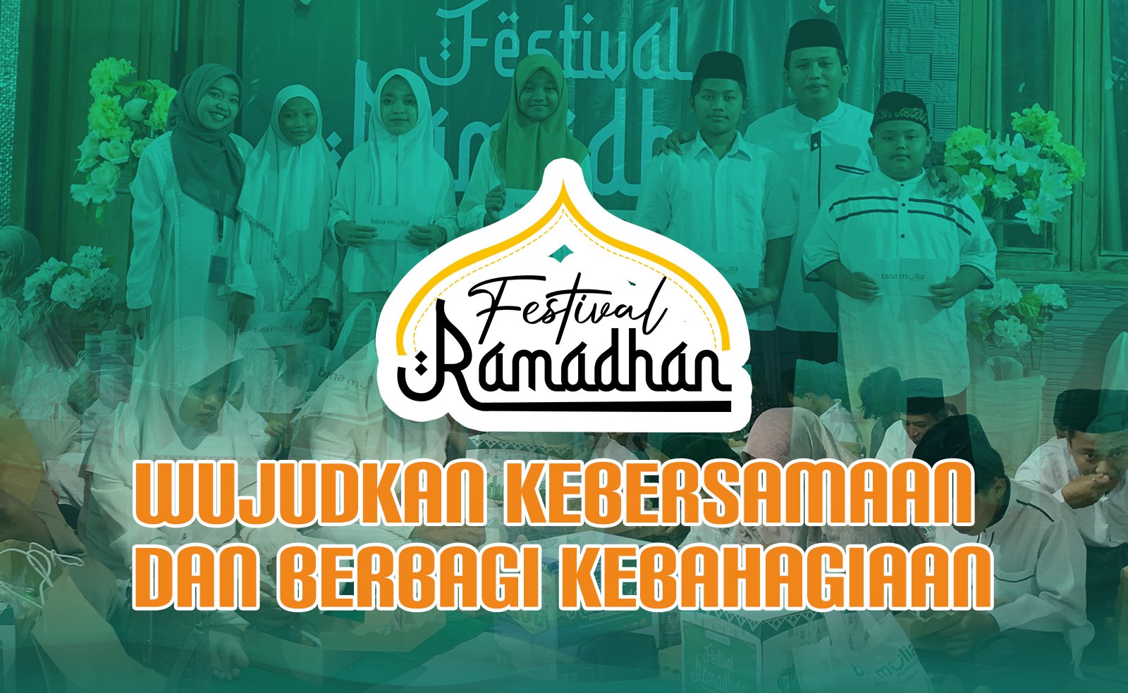 Festival Ramadhan Bina Mulia: Wujudkan Kebersamaan dan Berbagi Kebahagiaan