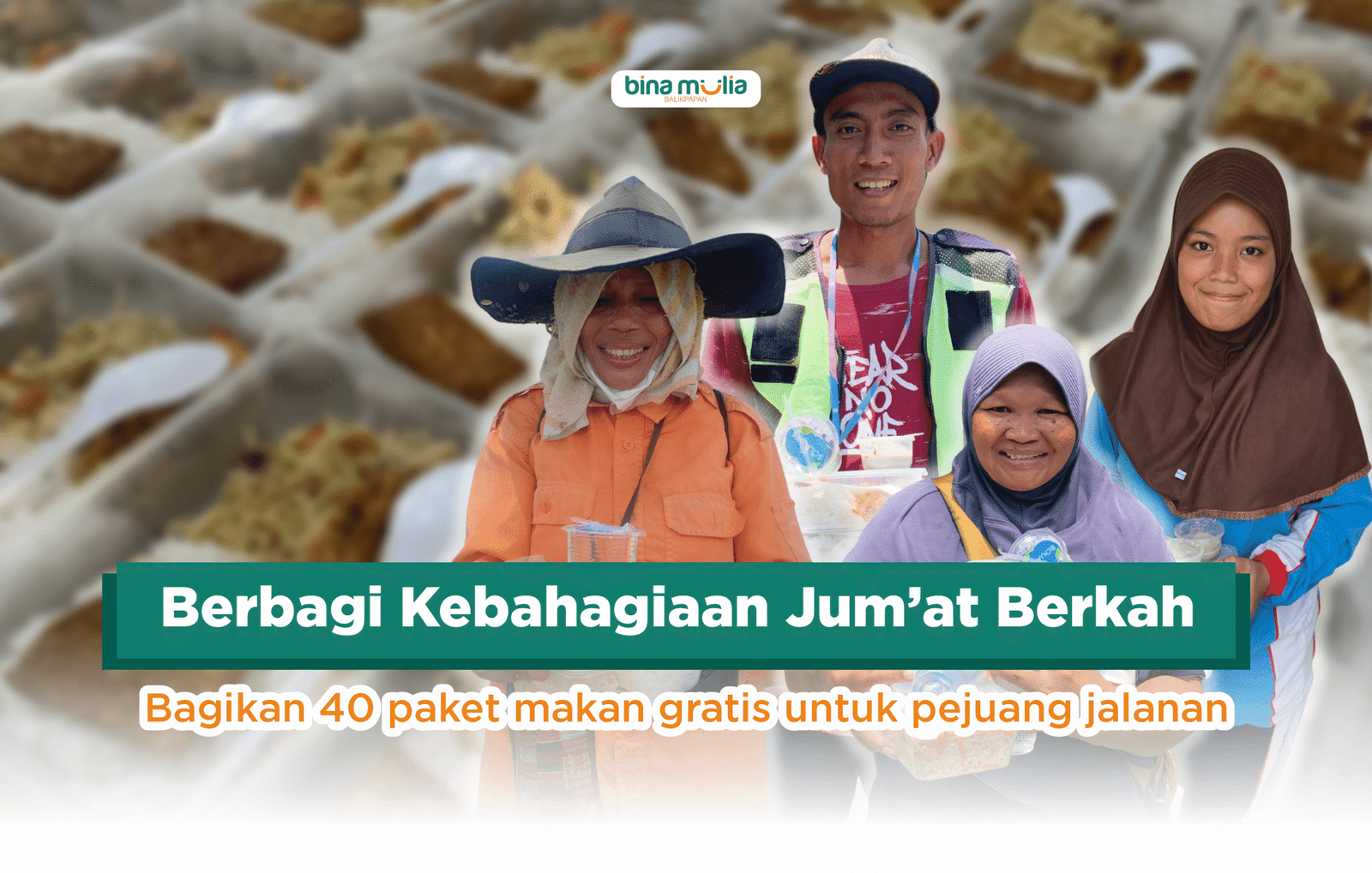 Jum’at Berkah Bina Mulia Balikpapan: 40 Paket Makan Gratis Dibagikan untuk Pejuang Jalanan