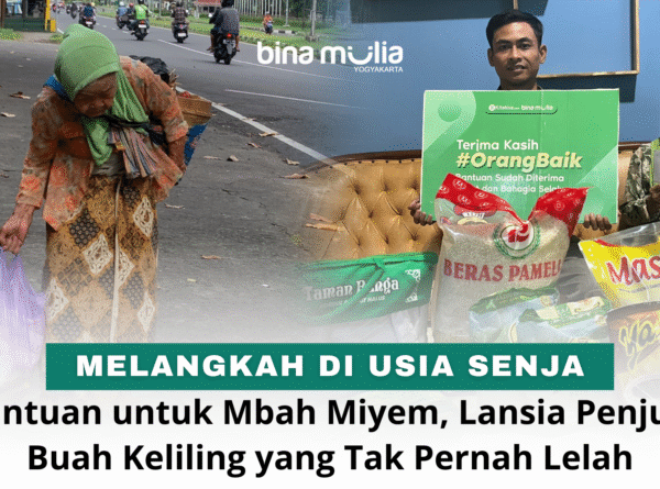 Melangkah di Usia Senja, Bantuan untuk Mbah Miyem – Lansia Penjual Buah Keliling yang Tak Pernah Lelah