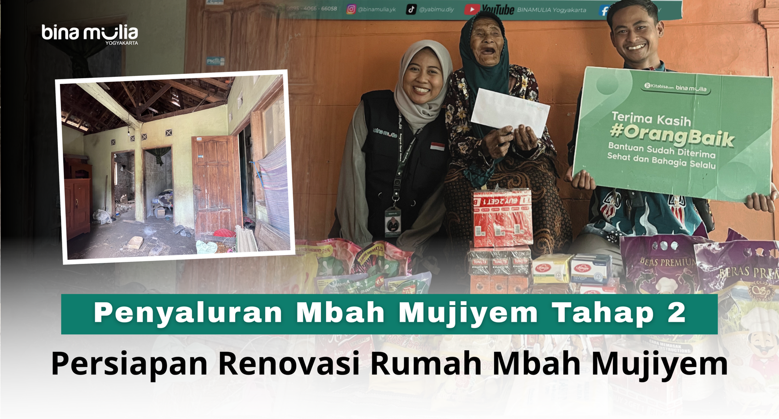 Penyaluran Bantuan Tahap Kedua untuk Mbah Mujiyem